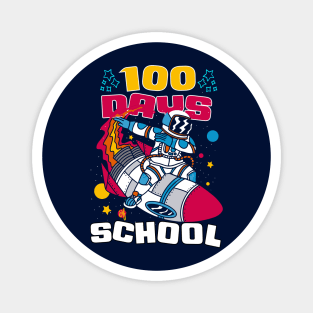 100 days of school featuring an astronaut dabbing on his rocket #3 Magnet